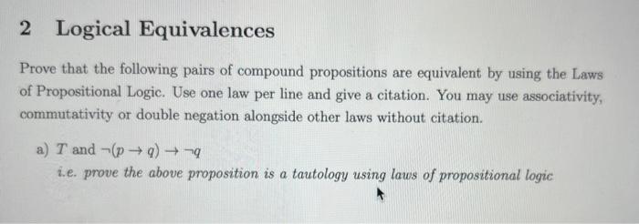 Solved 2 Logical Equivalences Prove That The Following Pairs | Chegg.com