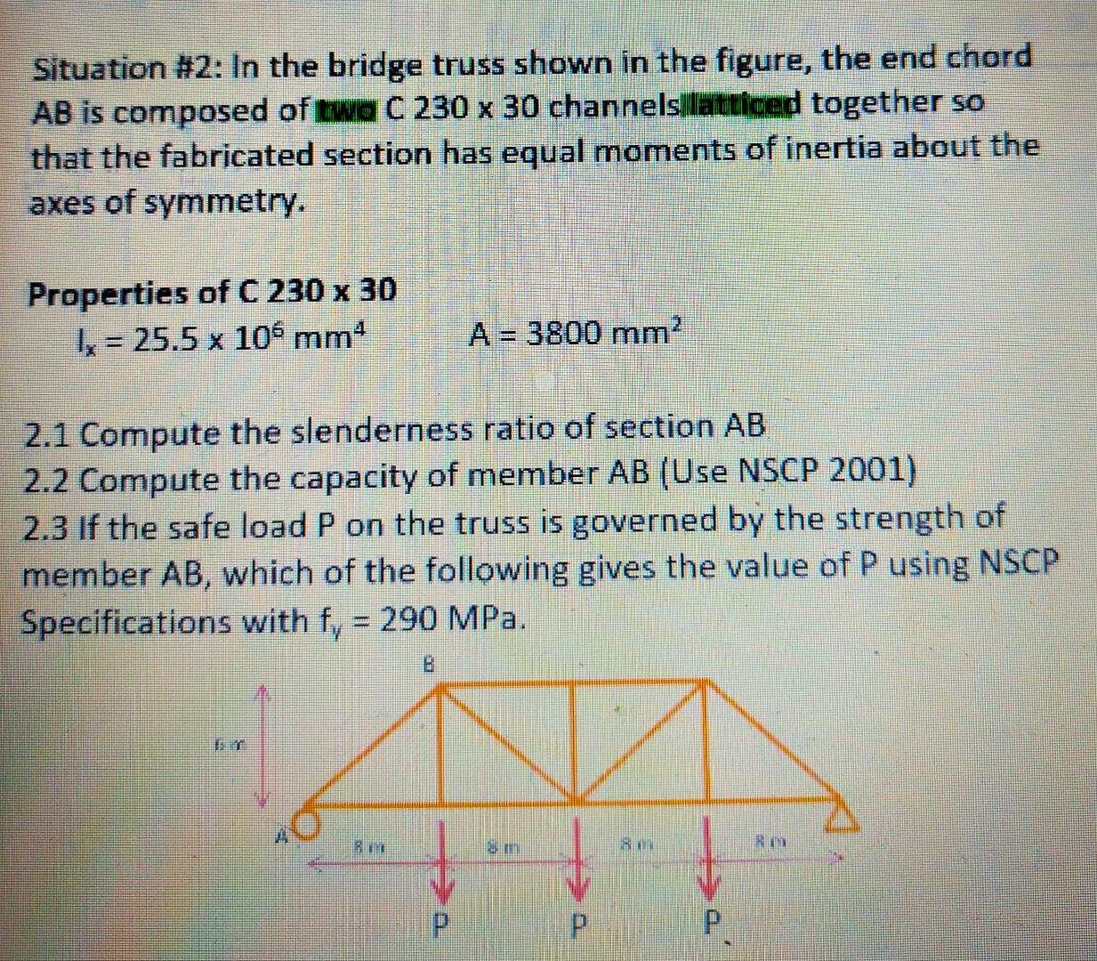 Solved Situation #2: In the bridge truss shown in the | Chegg.com