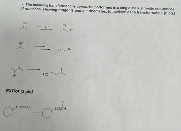 Solved 7. The following transformations cannot be performed | Chegg.com