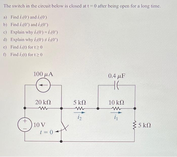 Solved The switch in the circuit below is closed at t=0 | Chegg.com