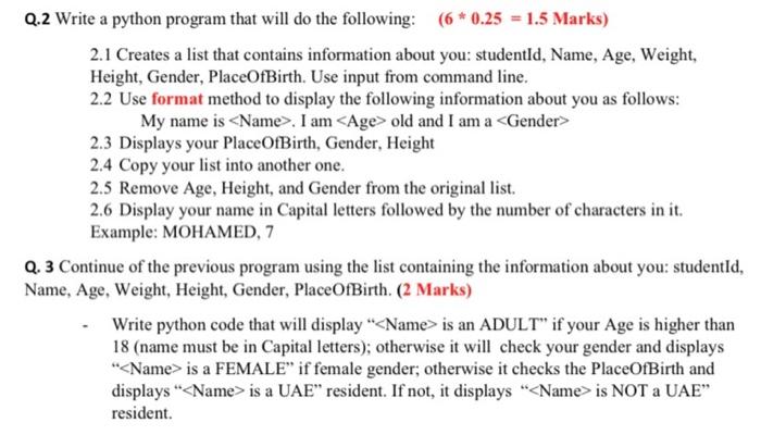 Solved Q.2 Write a python program that will do the | Chegg.com
