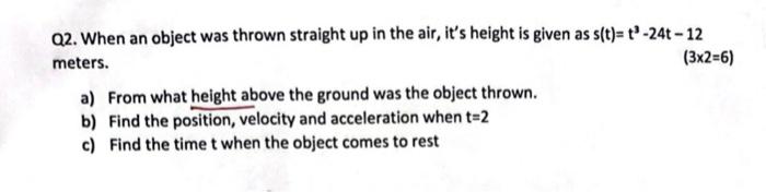 Solved Q2. When an object was thrown straight up in the air, | Chegg.com