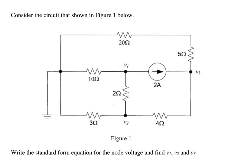 Solved Consider The Circuit That Shown In Figure 1 Below. | Chegg.com