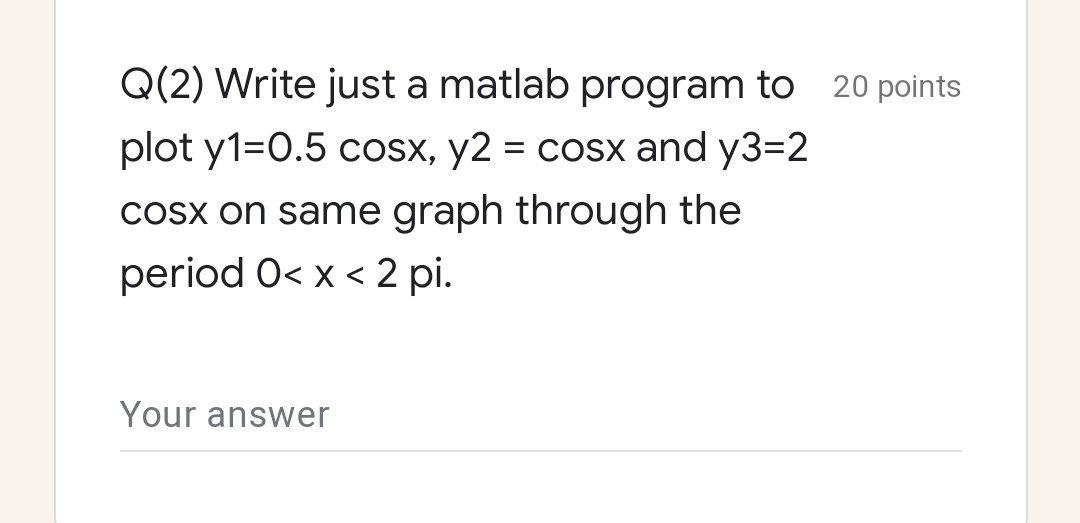 Solved Q(2) Write just a matlab program to 20 points plot | Chegg.com