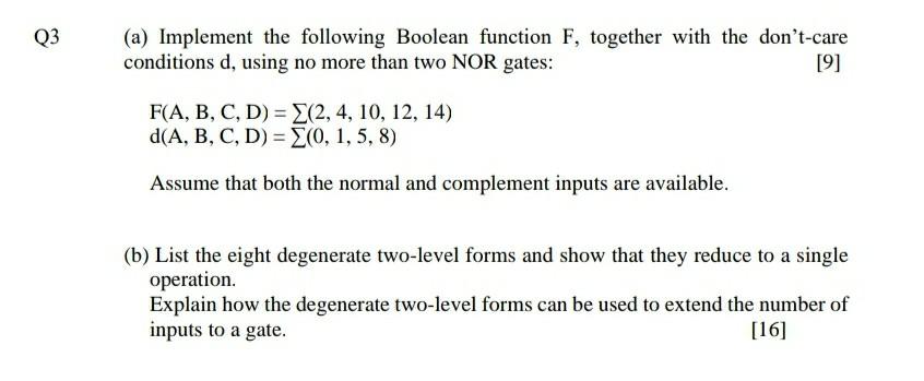 Solved Q3 (a) Implement The Following Boolean Function F, | Chegg.com