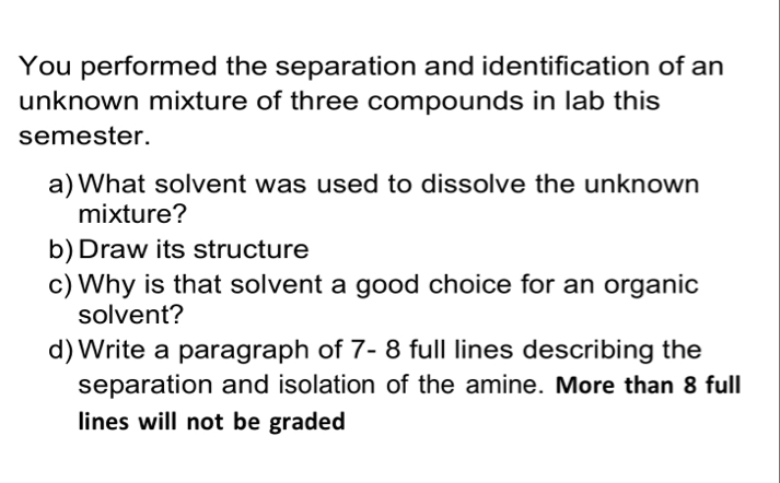 You performed the separation and identification of an | Chegg.com