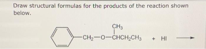 Solved Draw structural formulas for the products of the | Chegg.com