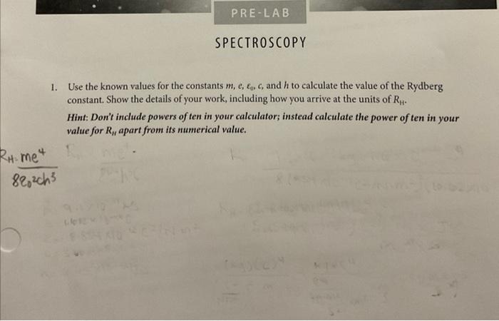 Solved 1. Use the known values for the constants m,e,ε0,c, | Chegg.com