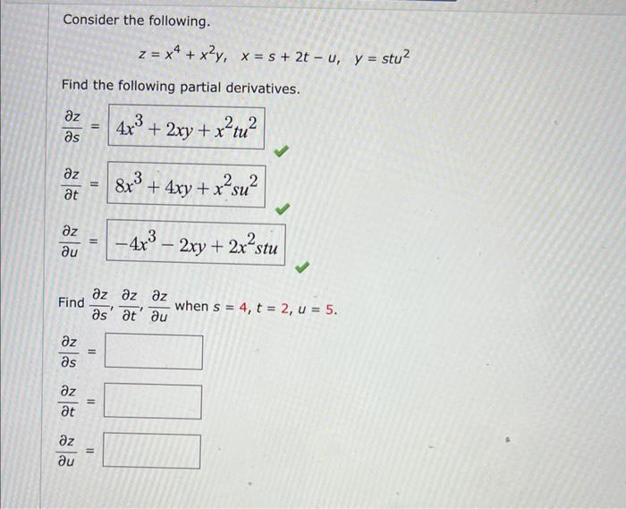 Solved Consider The Following Z X4 X2y X S 2t−u Y Stu2 Find