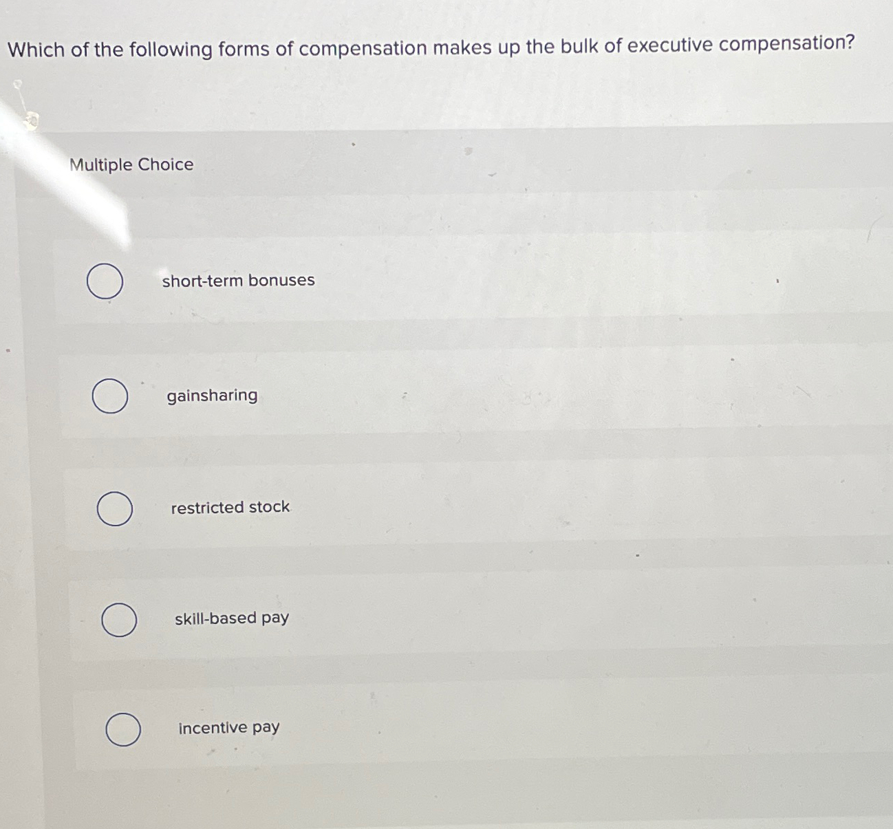 Solved Which of the following forms of compensation makes up | Chegg.com