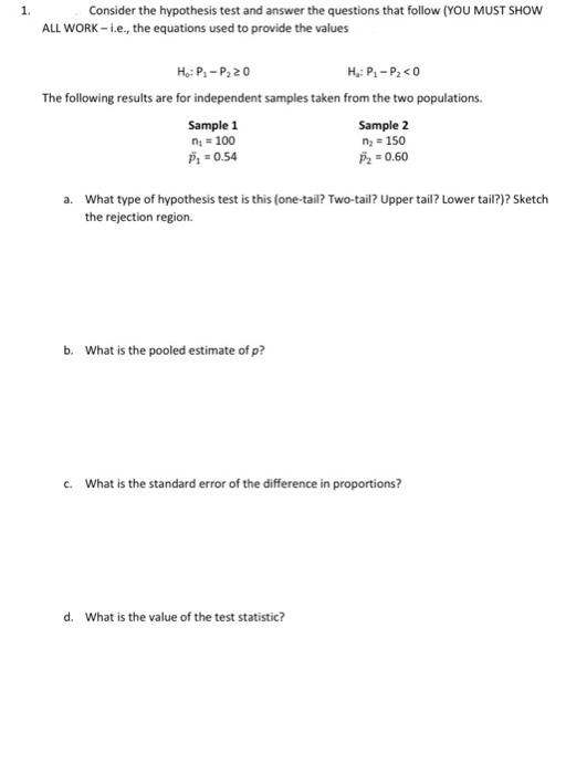 Solved 1. Consider the hypothesis test and answer the | Chegg.com
