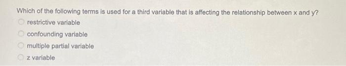 Solved Which of the following terms is used for a third | Chegg.com