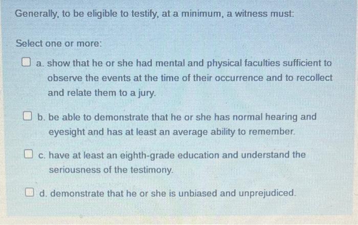 The purpose of separating the witnesses is to: Select | Chegg.com