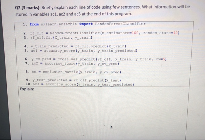 Solved Q2 (3 marks): Briefly explain each line of code using | Chegg.com