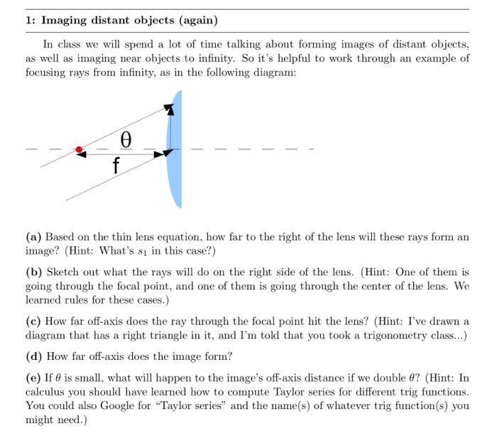 Solved 1: Imaging distant objects (again) In class we will | Chegg.com