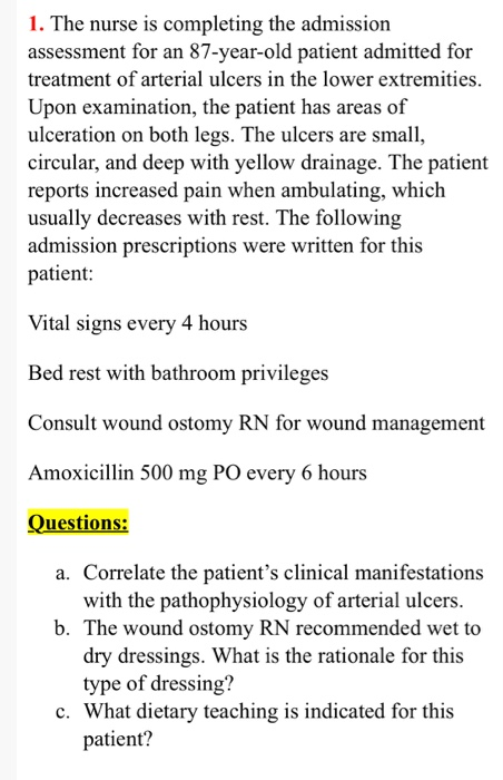 Solved 1. The nurse is completing the admission assessment | Chegg.com