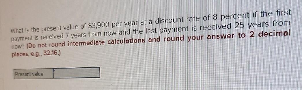 solved-what-is-the-present-value-of-3-900-per-year-at-a-chegg