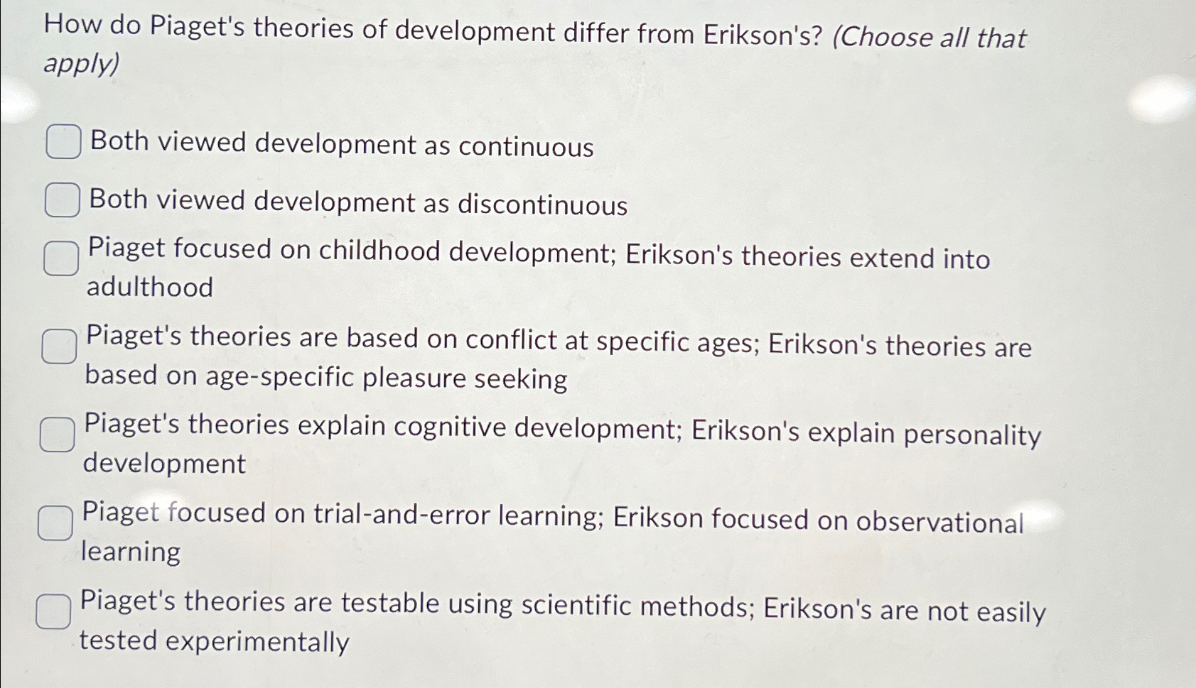 Solved How do Piaget s theories of development differ from Chegg