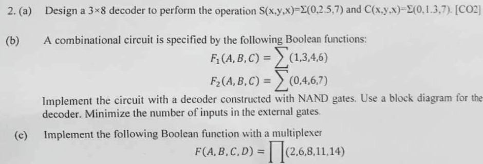 Solved (a) ﻿Design A 3×8 ﻿decoder To Perform The Operation | Chegg.com