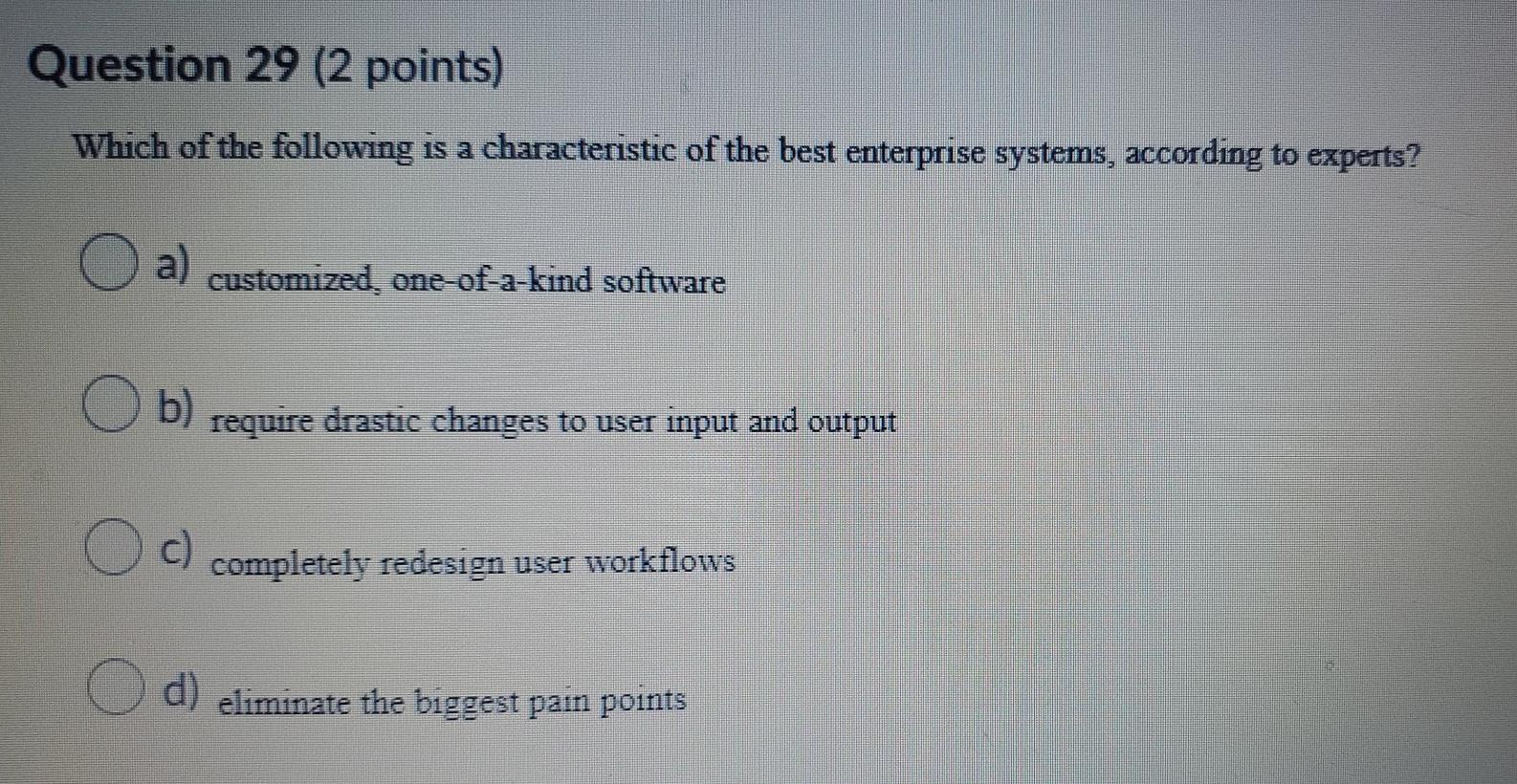 Solved Question 29 (2 points) Which of the following is a | Chegg.com