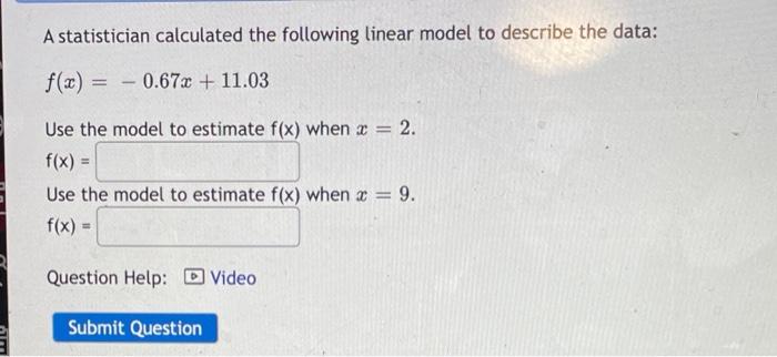 Solved A statistician calculated the following linear model | Chegg.com