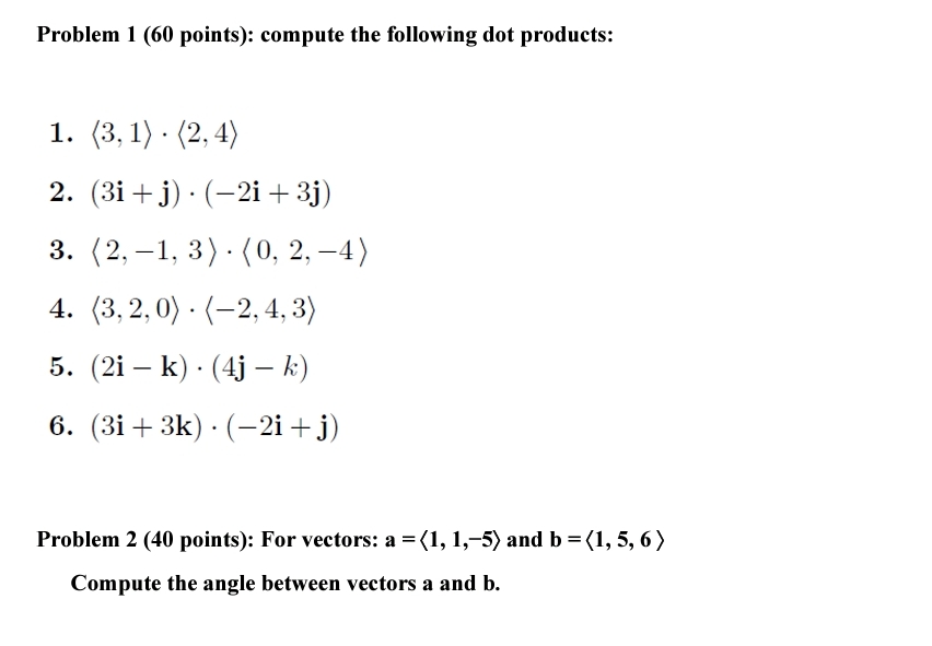 Solved Problem 1 ( 60 ﻿points): compute the following dot | Chegg.com