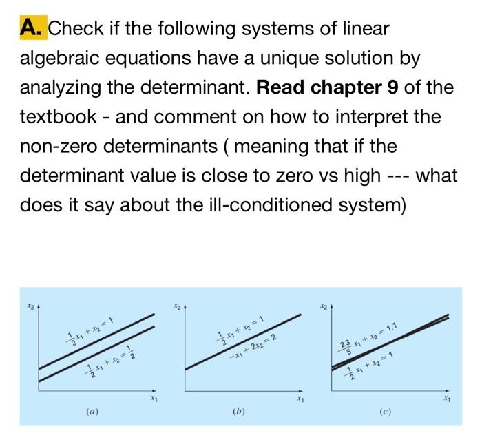 Solved A. Check if the following systems of linear algebraic | Chegg.com