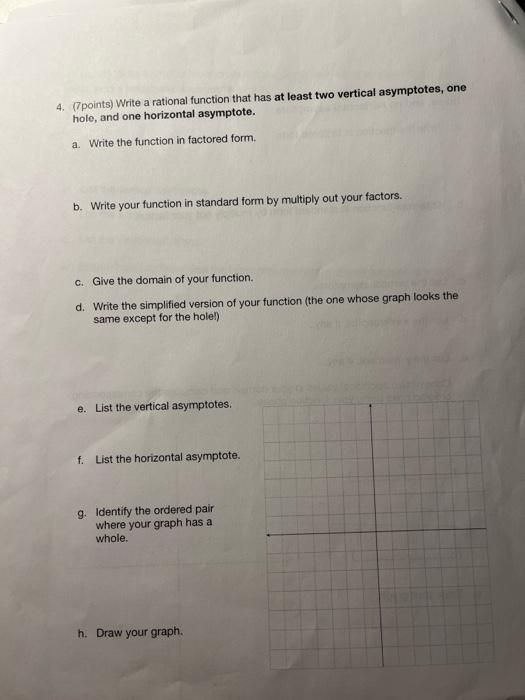 Solved 4. (7points) Write a rational function that has at | Chegg.com