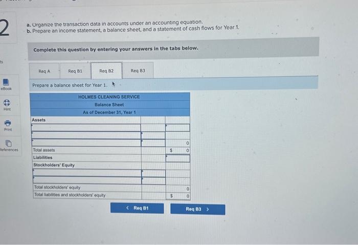Solved a. Organize the transaction data in accounts under an | Chegg.com
