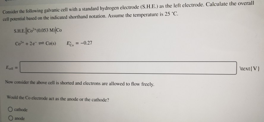 Solved Consider the following galvanic cell with a standard | Chegg.com