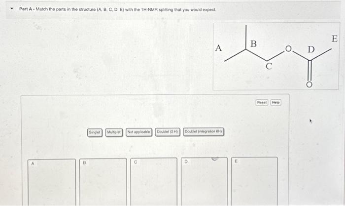 Solved Part A Match The Parts In The Structure (A, B, C, D, | Chegg.com