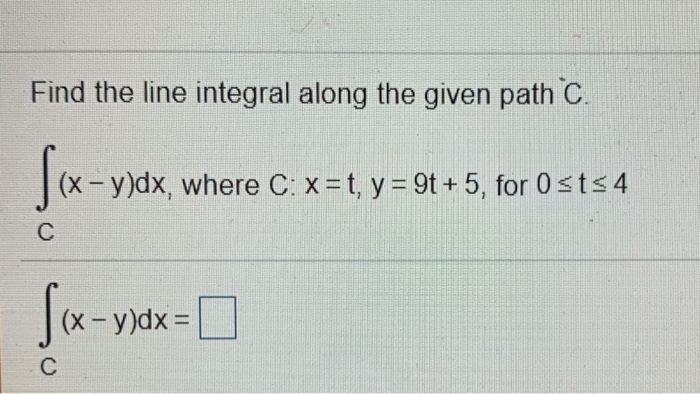 Solved Evaluate X Y Ds Where Is The Straight Line Segm Chegg Com