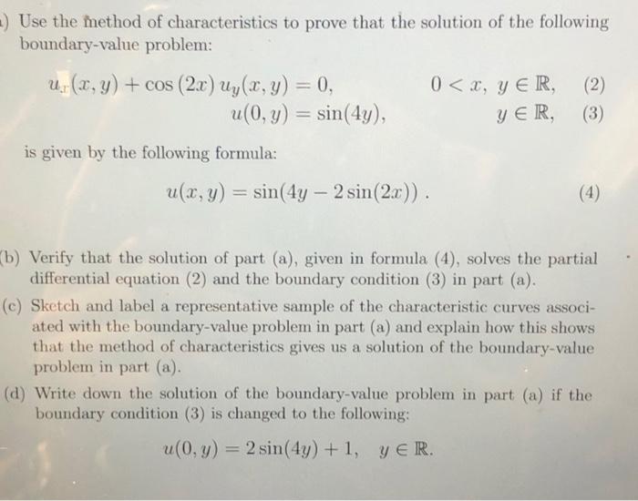 Solved Use The Method Of Characteristics To Prove That The Chegg Com