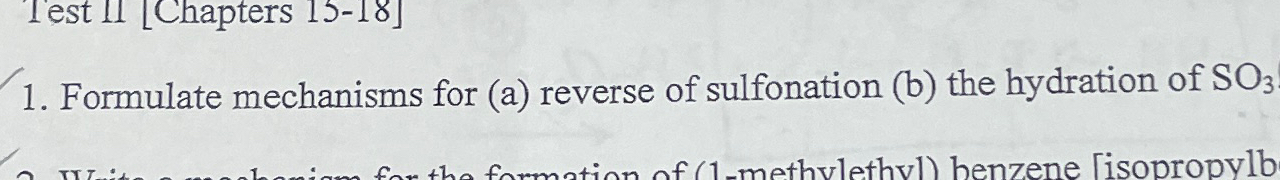 Solved Formulate mechanisms for (a) ﻿reverse of sulfonation | Chegg.com