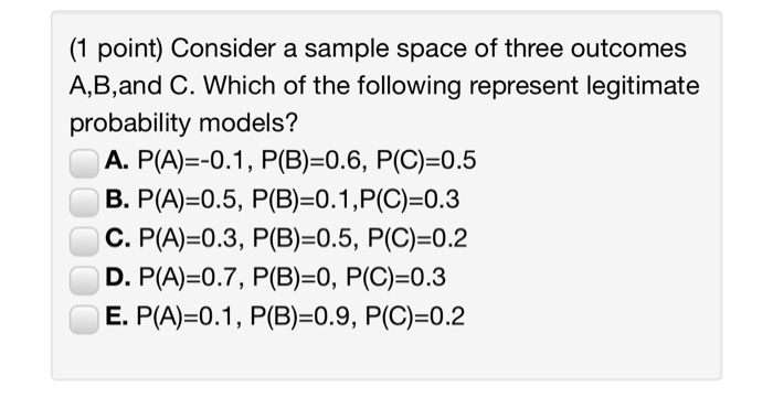 Solved (1 point) Consider a sample space of three outcomes | Chegg.com