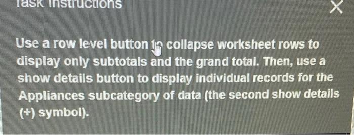 Solved Task instructions X х Use a row level button to Chegg com