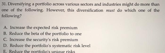 Solved 31. Diversifying A Portfolio Across Various Sectors | Chegg.com