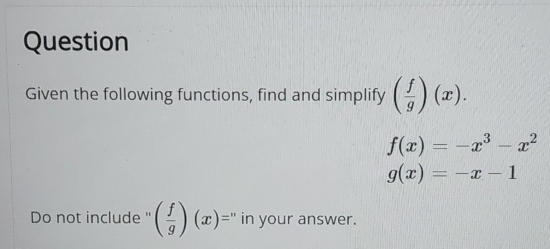 Solved Given The Following Functions, Find And Simplify | Chegg.com