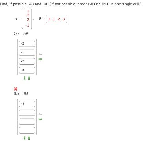 Solved Verify that (AB)T=BTAT. A=⎣⎡0111−22⎦⎤ and B=[24013−1] | Chegg.com