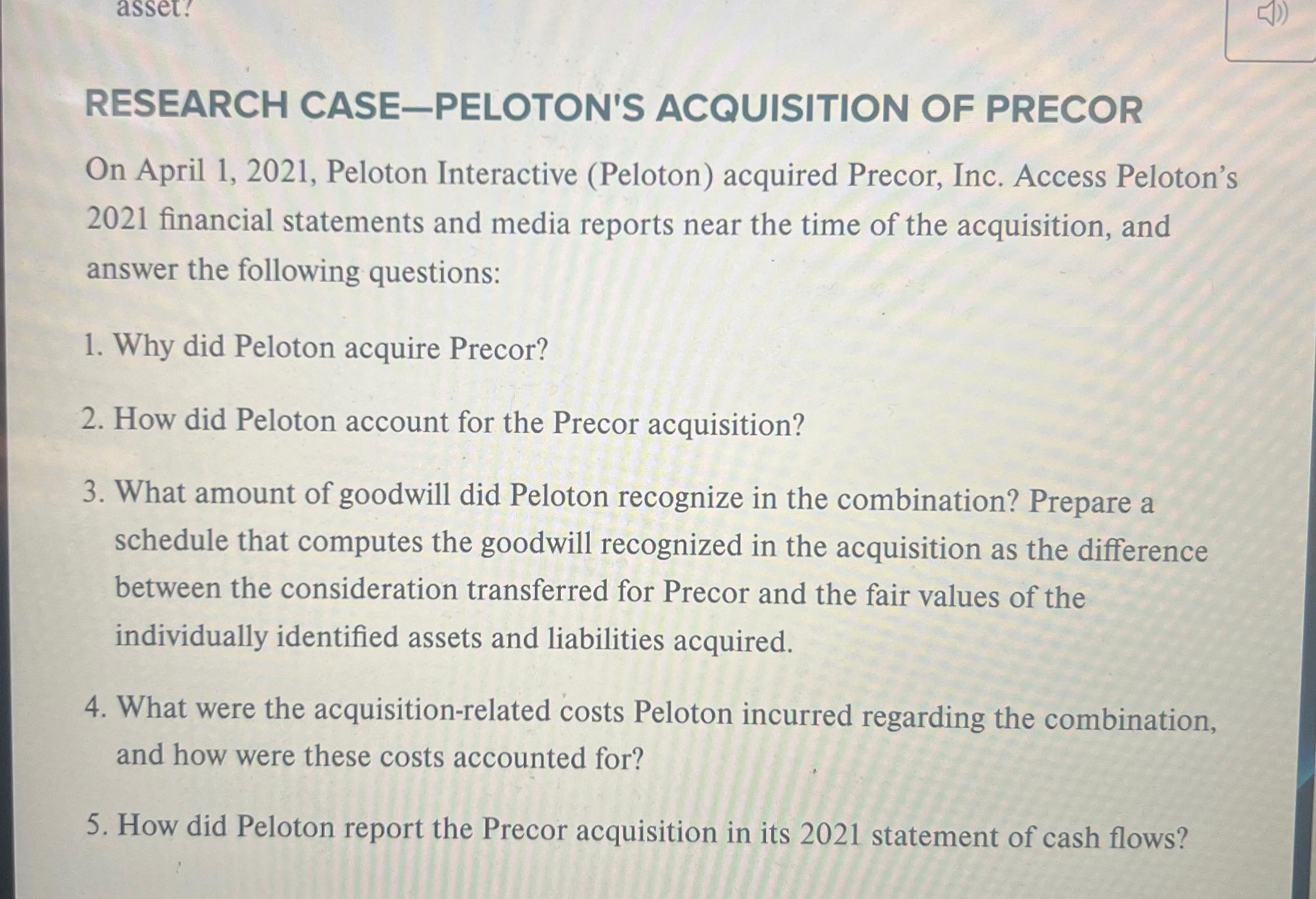 Solved RESEARCH CASE PELOTON S ACQUISITION OF PRECOROn April