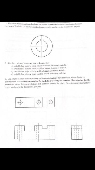 Solved 4. Reference dimensions are indicated on a drawing by | Chegg.com