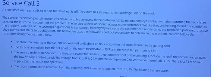 Solved Service Call 5 A shoe store manager calls to report | Chegg.com