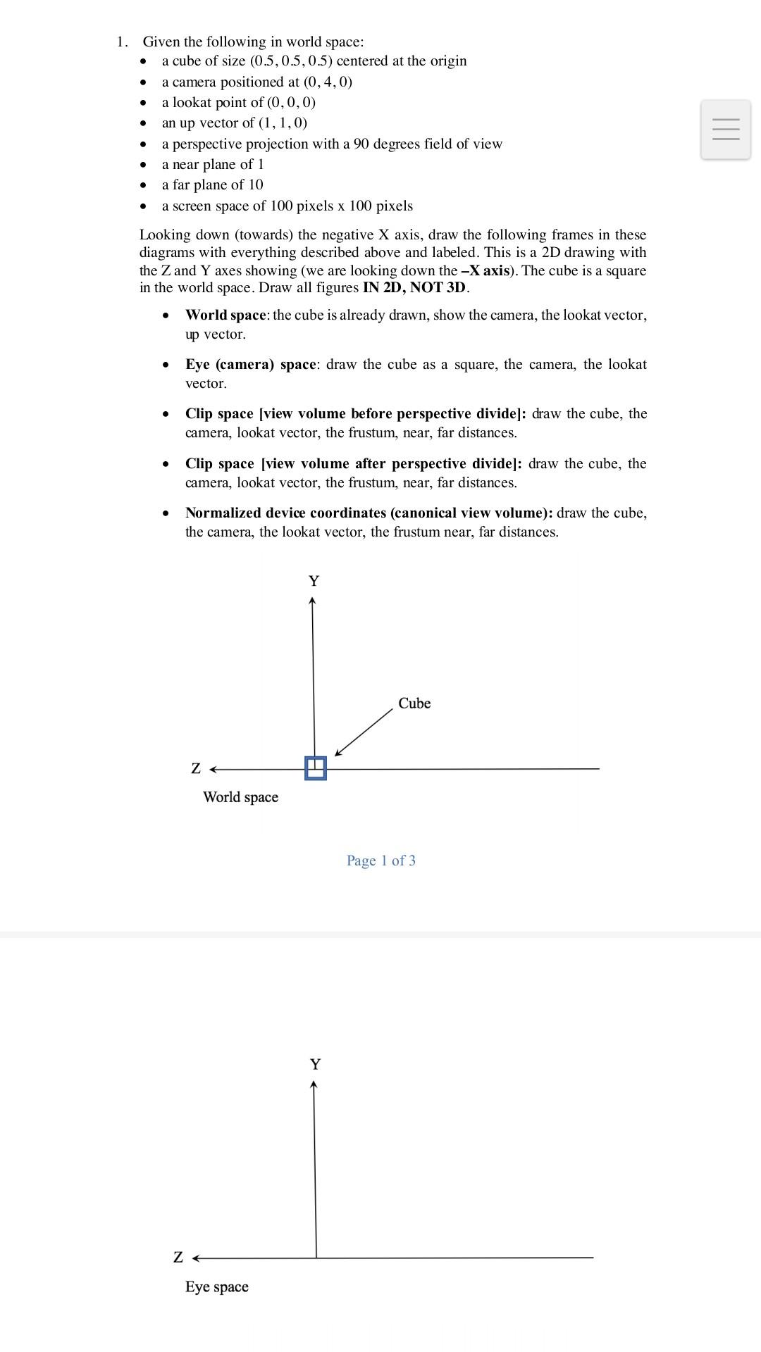Solved 1. Given the following in world space: - a cube of | Chegg.com