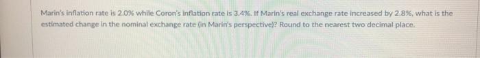 Solved Marin's inflation rate is 2.09 while Coron's | Chegg.com