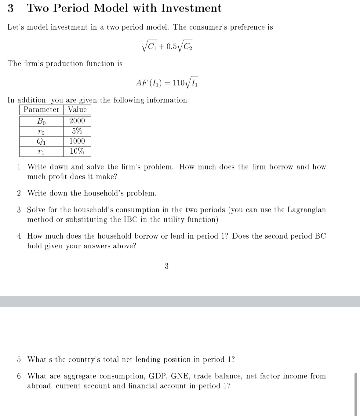 Solved 3 ﻿Two Period Model with Investment Let's model | Chegg.com