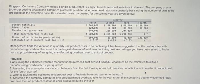 Solved Kingsport Containers Company makes a single product | Chegg.com