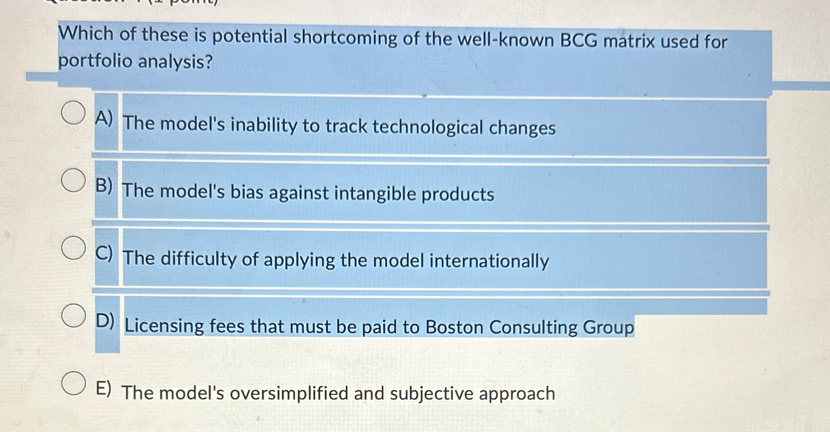 Solved Which of these is potential shortcoming of the | Chegg.com