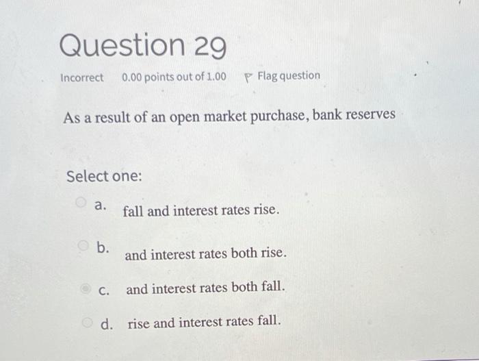 Solved Question 29 Incorrect 0 00 Points Out Of 1 00 P Flag Chegg
