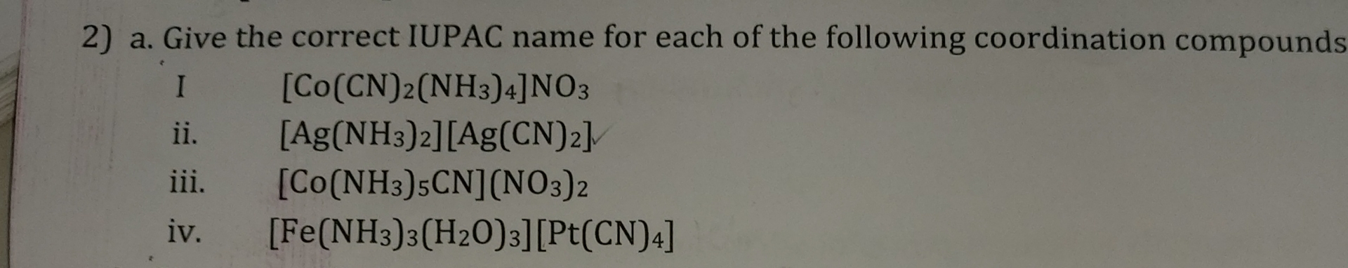 Solved a. ﻿Give the correct IUPAC name for each of the | Chegg.com