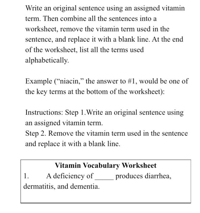 Solved Write an original sentence using an assigned vitamin
